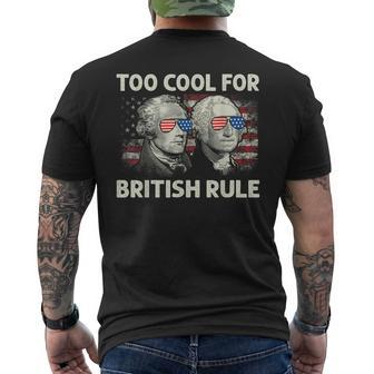 Too Cool For British Rule Funny 4Th July George Washington Mens Back Print T-shirt | Mazezy