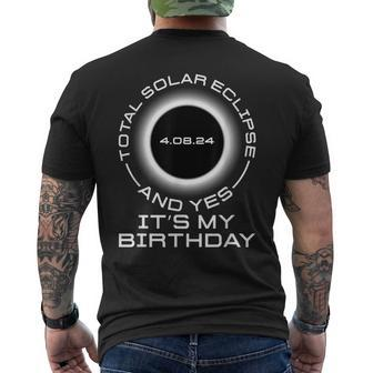 Total Solar Eclipse And Yes It's My Birthday April 8 2024 Men's T-shirt Back Print | Mazezy
