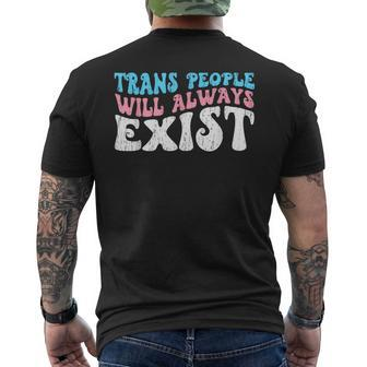 Trans People Will Always Exist Lgbt Pride Month Proud Ally Mens Back Print T-shirt - Thegiftio UK