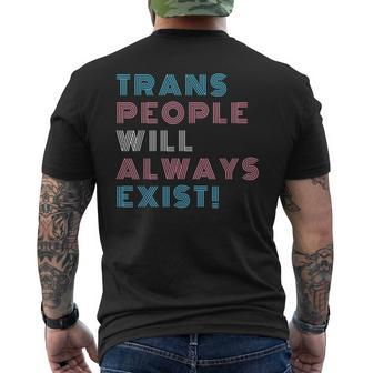 Trans People Will Always Exist Transgender Flag Pride Month Mens Back Print T-shirt | Mazezy