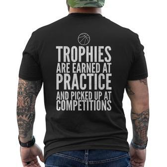 Trophies Earned At Practice Basketball Motivation Sports Mens Back Print T-shirt | Mazezy