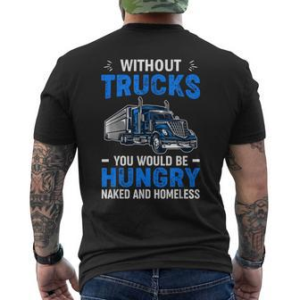 Truck Driver Saying Trucking Truckers Trucker Mens Back Print T-shirt | Mazezy CA