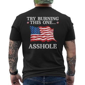 Try Burning This One Asshole American Flag Asshole Funny Gifts Mens Back Print T-shirt | Mazezy