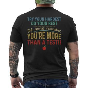 Try Your Hardest Do Your Best Youre More Than A Test Men's T-shirt Back Print - Thegiftio UK