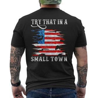 Try That In A Small Country Western Town Country Music Lover Town Gifts Mens Back Print T-shirt | Mazezy