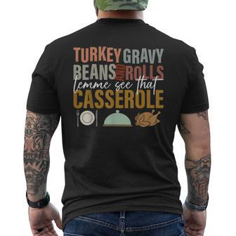 Turkey Gravy Beans And Rolls Let Me See Thanksgiving Men's T-shirt Back Print - Seseable