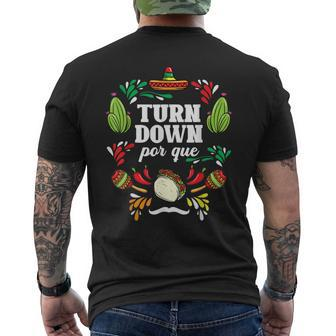 Turn Down Por Que Funny Cinco De Mayo Mexican Fiesta Graphic Mens Back Print T-shirt - Thegiftio UK