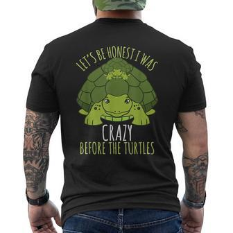 Turtle T - I Was Crazy Before The Turtles Turtle Gifts Mens Back Print T-shirt | Mazezy
