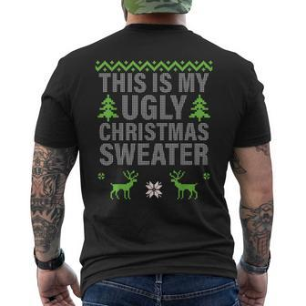 This Is My Ugly Christmas Sweater Style Men's T-shirt Back Print - Monsterry CA