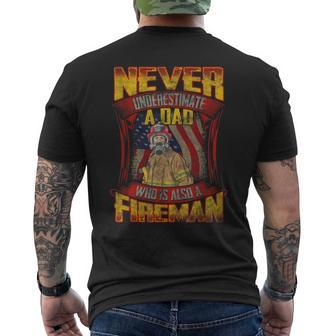 Never Underestimate A Dad Who Is Also A Fireman Men's T-shirt Back Print - Seseable