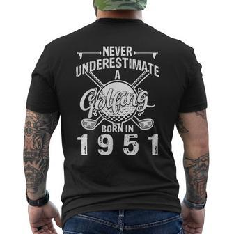Never Underestimate Golfing Born In 1951 Golf Bday Men's T-shirt Back Print | Mazezy