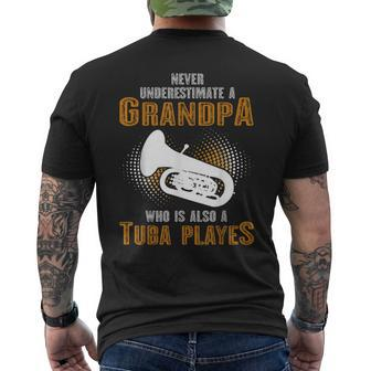 Never Underestimate Grandpa Who Is Also A Tuba Player Men's T-shirt Back Print | Mazezy