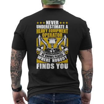 Never Underestimate A Heavy Equipment Operator Men's T-shirt Back Print - Monsterry UK