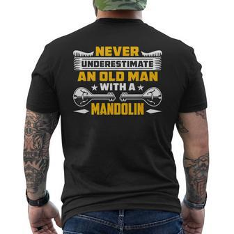 Never Underestimate An Old Man Acoustic Music Lover Mandolin Men's T-shirt Back Print | Mazezy