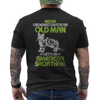 Never Underestimate An Old Man With An American Shorthair Men's T-shirt Back Print - Monsterry UK