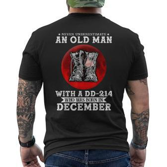 Never Underestimate An Old Man With A Dd-214 In December Men's T-shirt Back Print - Seseable