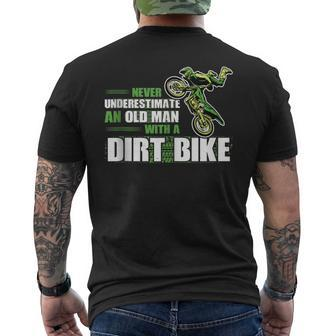 Never Underestimate An Old Man With A Dirt Bike Dirt Bikes Men's T-shirt Back Print - Seseable