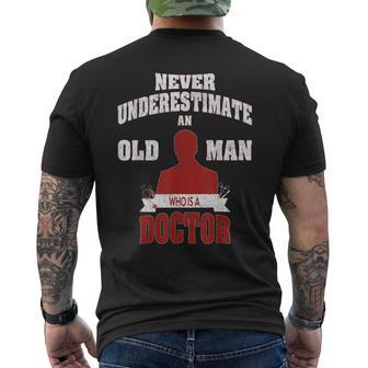 Never Underestimate An Old Man Who Is A Doctor Men's T-shirt Back Print - Seseable