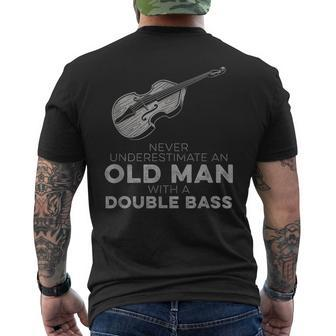 Never Underestimate An Old Man With A Double Bass Novelty Men's T-shirt Back Print | Mazezy