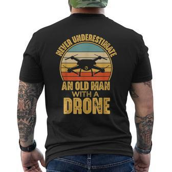Never Underestimate An Old Man With A Drone Quadcopter Men's T-shirt Back Print | Mazezy