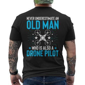 Never Underestimate An Old Man Drone Pilot Quadcopter Men's T-shirt Back Print | Mazezy