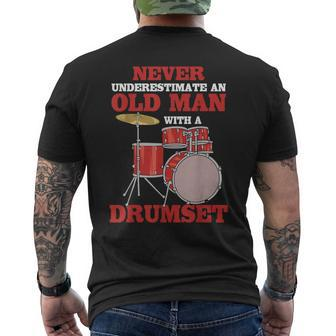 Never Underestimate An Old Man With A Drumset Drum Player Men's T-shirt Back Print - Seseable