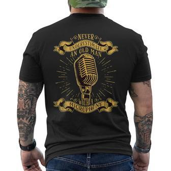Never Underestimate An Old Man With A Microphone Men's T-shirt Back Print | Mazezy