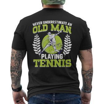 Never Underestimate An Old Man Playing Tennis Men's T-shirt Back Print - Monsterry UK