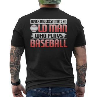 Never Underestimate An Old Man Who Plays Baseball Men's T-shirt Back Print | Mazezy