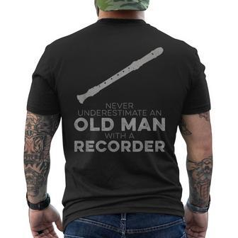 Never Underestimate An Old Man With A Recorder Humor Men's T-shirt Back Print | Mazezy