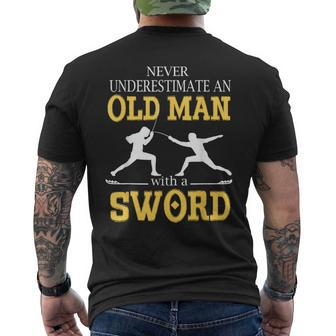 Never Underestimate An Old Man With A Sword Men's T-shirt Back Print - Seseable