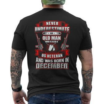 Never Underestimate An Old Us Veteran Born In December Men's T-shirt Back Print - Seseable