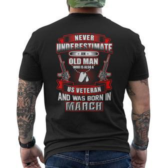 Never Underestimate An Old Us Veteran Born In March Men's T-shirt Back Print - Seseable