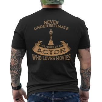 Never Underestimate The Power Of An Actor Men's T-shirt Back Print - Monsterry CA
