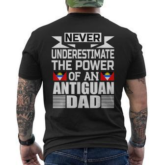 Never Underestimate The Power Of An Antiguan Dad Men's T-shirt Back Print - Seseable