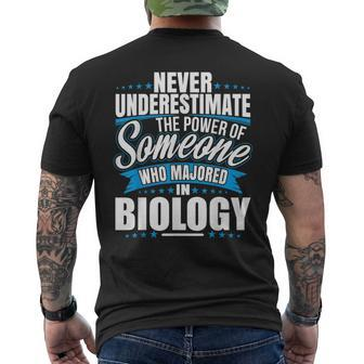 Never Underestimate The Power Of Biology Major Men's T-shirt Back Print - Seseable