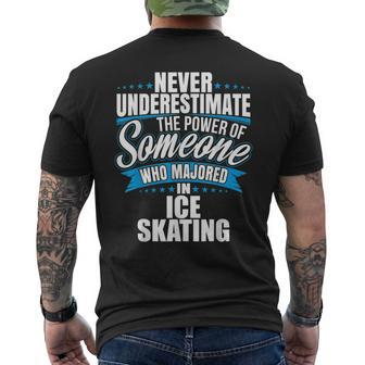 Never Underestimate The Power Of Ice Skating Major Men's T-shirt Back Print - Seseable
