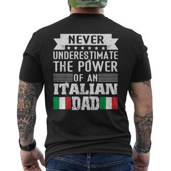 Never Underestimate The Power Of An Italian Dad Father Men's T-shirt Back Print - Seseable