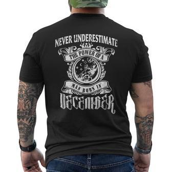 Never Underestimate The Power Of A Man December Men's T-shirt Back Print - Seseable