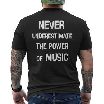 Never Underestimate The Power Of Music Saying Men's T-shirt Back Print - Seseable