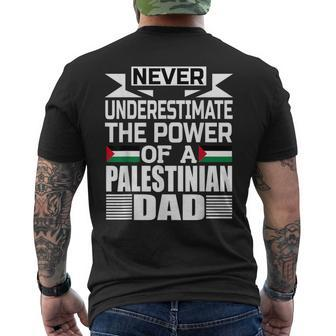Never Underestimate The Power Of A Palestinian Dad Men's T-shirt Back Print - Seseable