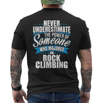 Never Underestimate The Power Of Rock Climbing Major Men's T-shirt Back Print - Seseable