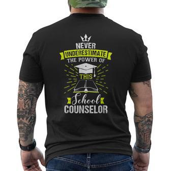 Never Underestimate The Power Of This School Counselor Men's T-shirt Back Print - Seseable