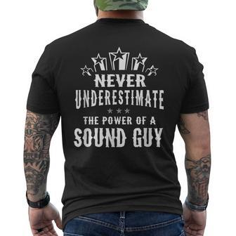 Never Underestimate The Power Of A Sound Guy Men's T-shirt Back Print - Seseable