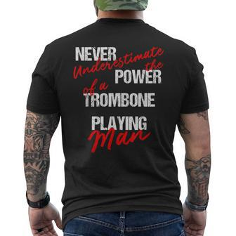 Never Underestimate The Power Of A Trombone Playing Man Men's T-shirt Back Print - Monsterry UK