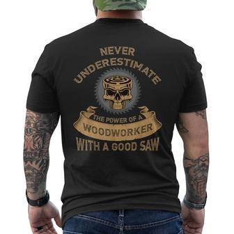 Never Underestimate The Power Of A Woodworker Men's T-shirt Back Print - Monsterry DE