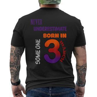 Never Underestimate Someone Born In March Men's T-shirt Back Print - Monsterry UK
