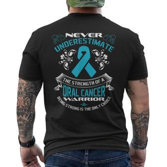 Never Underestimate The Strength Of A Oral Cancer Warrior Men's T-shirt Back Print - Seseable