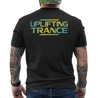 Uplifting Trance Music For Ravers Techno Edm Men's T-shirt Back Print | Mazezy