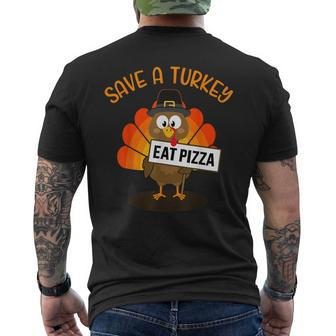 Vegan Or Vegetarian Thanksgiving Save A Turkey Eat Pizza Men's T-shirt Back Print - Thegiftio UK